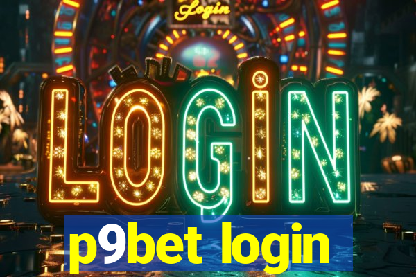 p9bet login